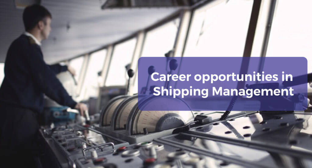 Career Opportunities In Shipping Management - Transglobe Academy