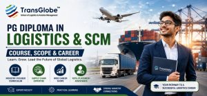 PG Diploma in Logistics & SCM