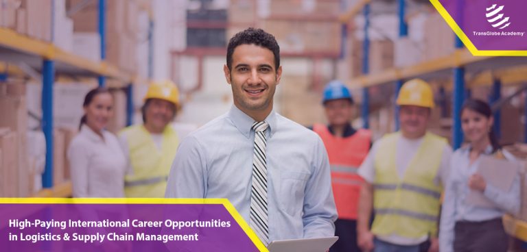 High-Paying Career Opportunities in Logistics & Supply Chain Management