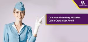Cabin Crew Must Avoid