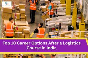 Logistics Course in India
