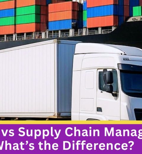 Logistics vs Supply Chain Management
