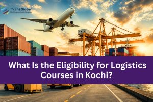 Eligibility for Logistics Courses