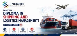 Diploma in Shipping and Logistics Management